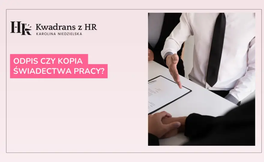 Odpis czy duplikat świadectwa pracy - poznaj kluczowe różnice